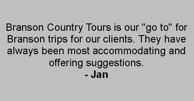 Guest review from Jan praising Branson Country Tours service