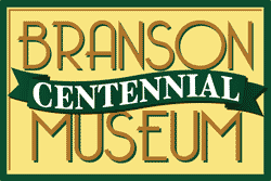 Branson Centennial Museum
