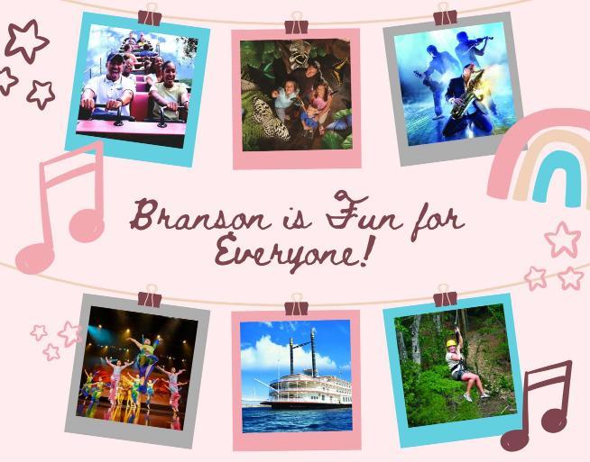 Branson is fun for Everyone!
