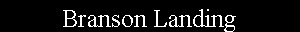 Text Box: Branson Landing